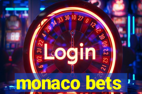 monaco bets